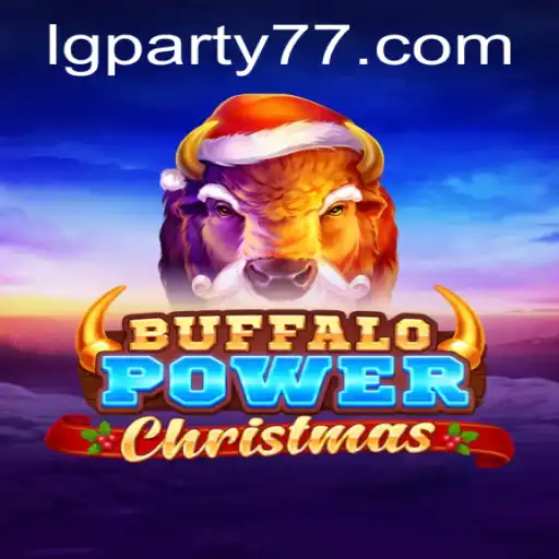 Buffalo Power Christmas and the Exciting LGPARTY Experience