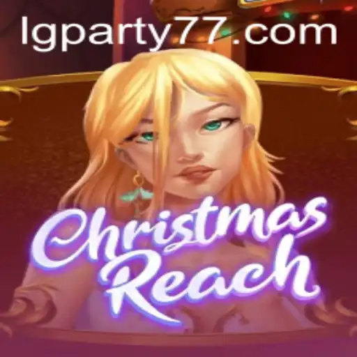 Experience the New Festive Game: ChristmasReach with LGPARTY